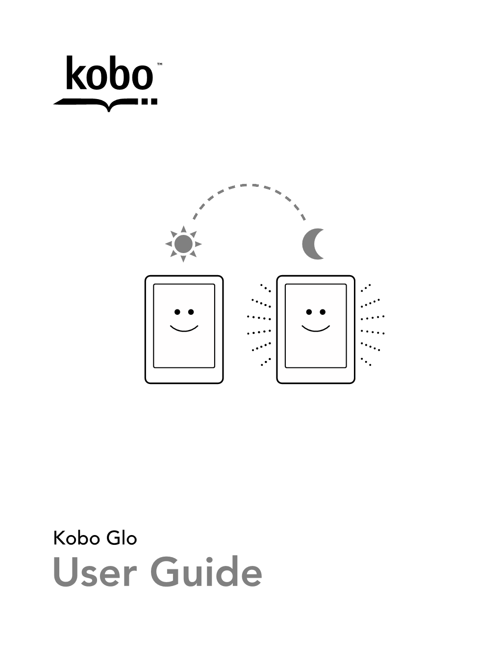 Kobo Glo User Guide Table of Contents