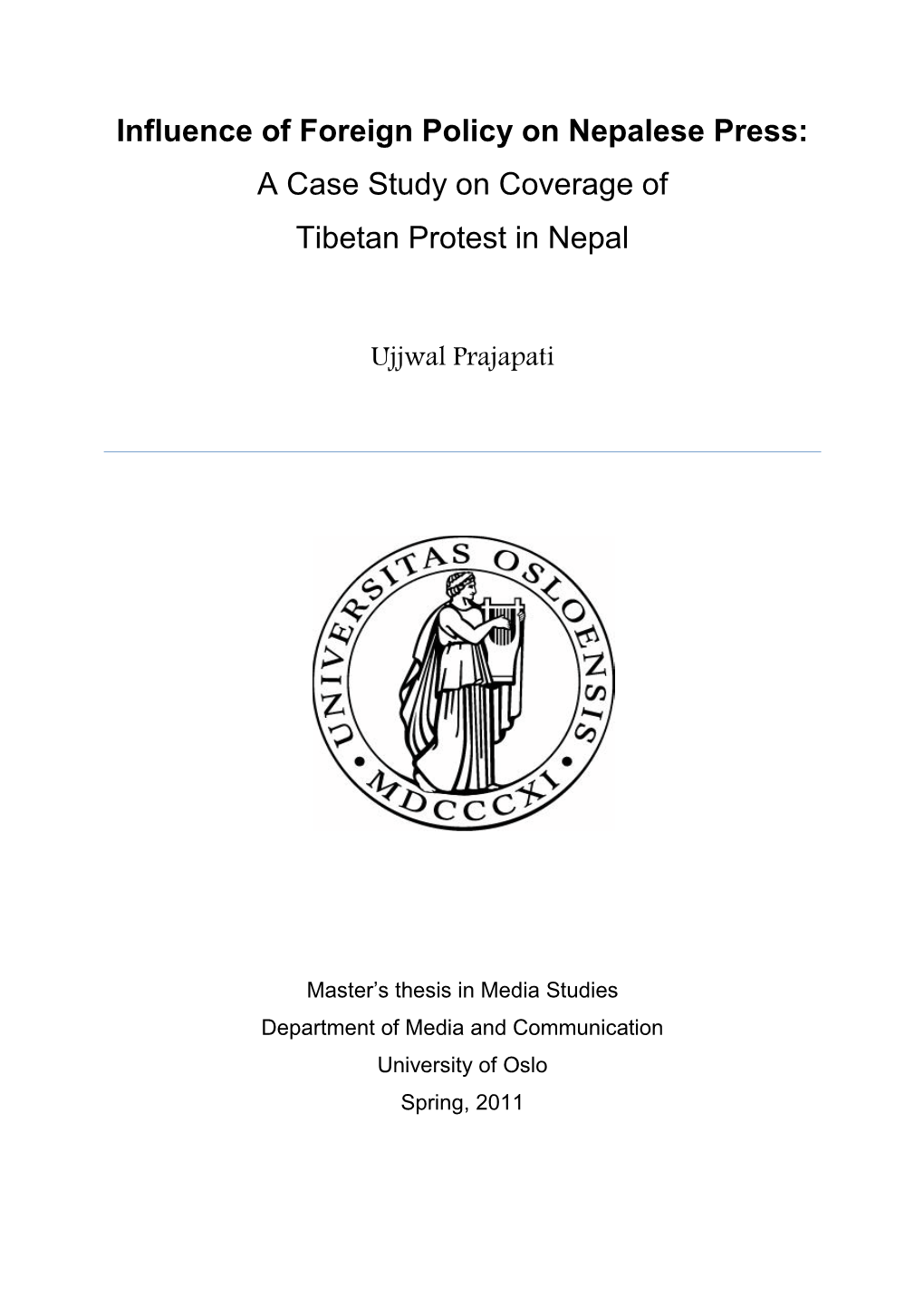 Influence of Foreign Policy on Nepalese Press: a Case Study on Coverage of Tibetan Protest in Nepal