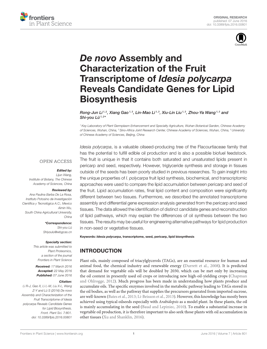 De Novo Assembly and Characterization of the Fruit Transcriptome of Idesia Polycarpa Reveals Candidate Genes for Lipid Biosynthesis