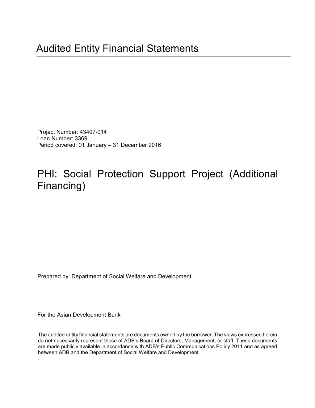 Audited Entity Financial Statements PHI: Social Protection Support Project