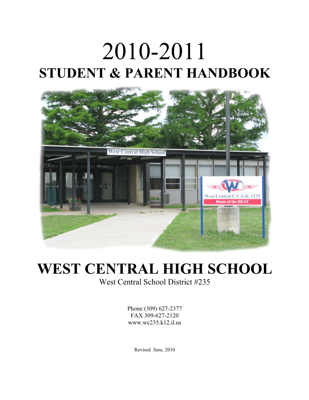 WEST CENTRAL HIGH SCHOOL West Central School District #235