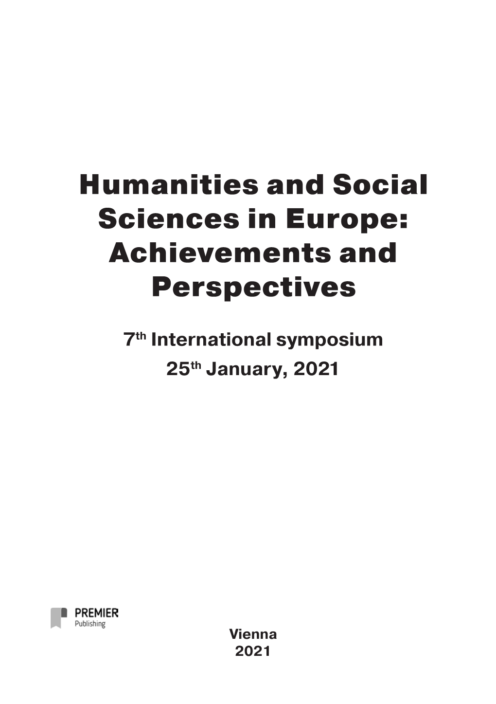 Humanities and Social Sciences in Europe: Achievements and Perspectives