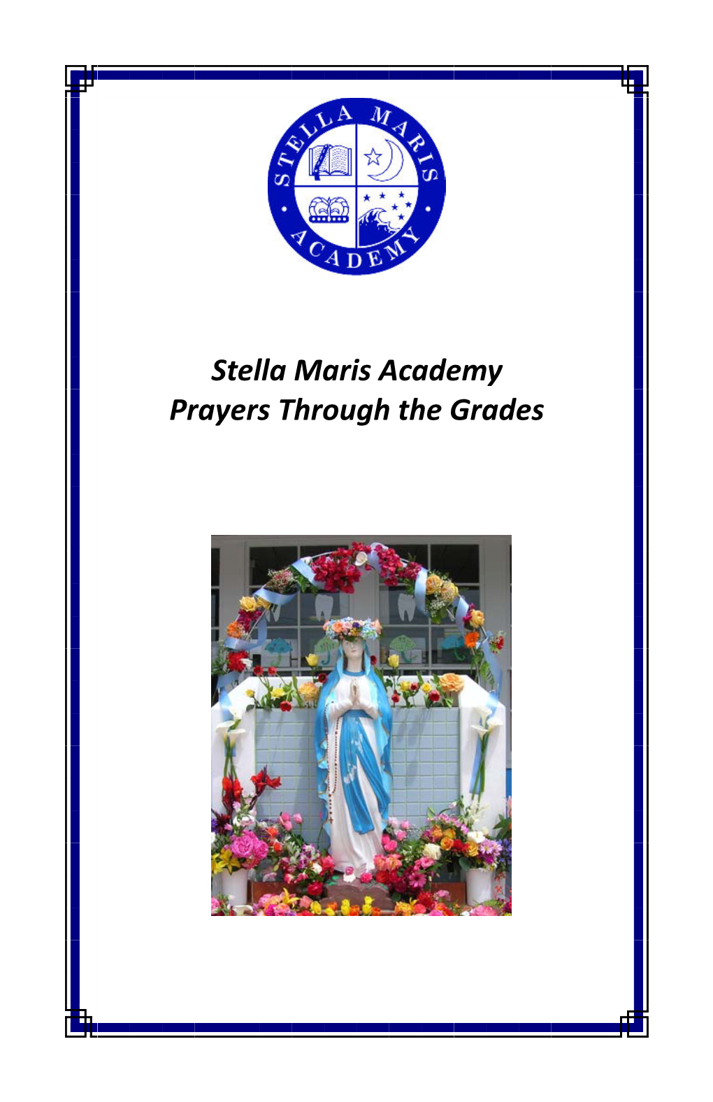 SMA Prayers Through the Grade