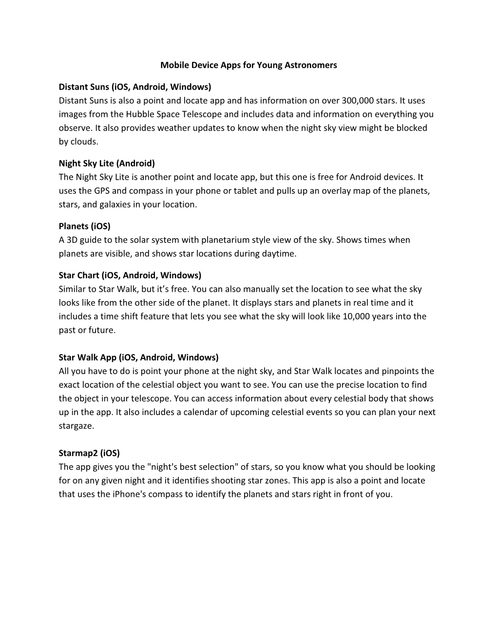 Mobile Device Apps for Young Astronomers Distant Suns (Ios, Android, Windows) Distant Suns Is Also a Point and Locate App and Ha