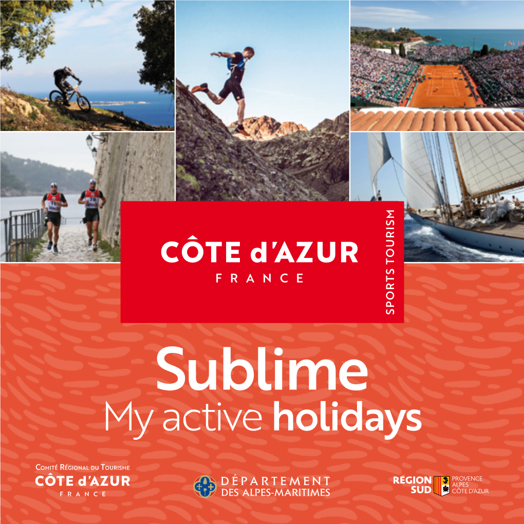 Sublime My Active Holidays Explore Our Selection of Stays and Camps Geared Calendar Towards the Côte D’Azur’S Sports Highlights and Events