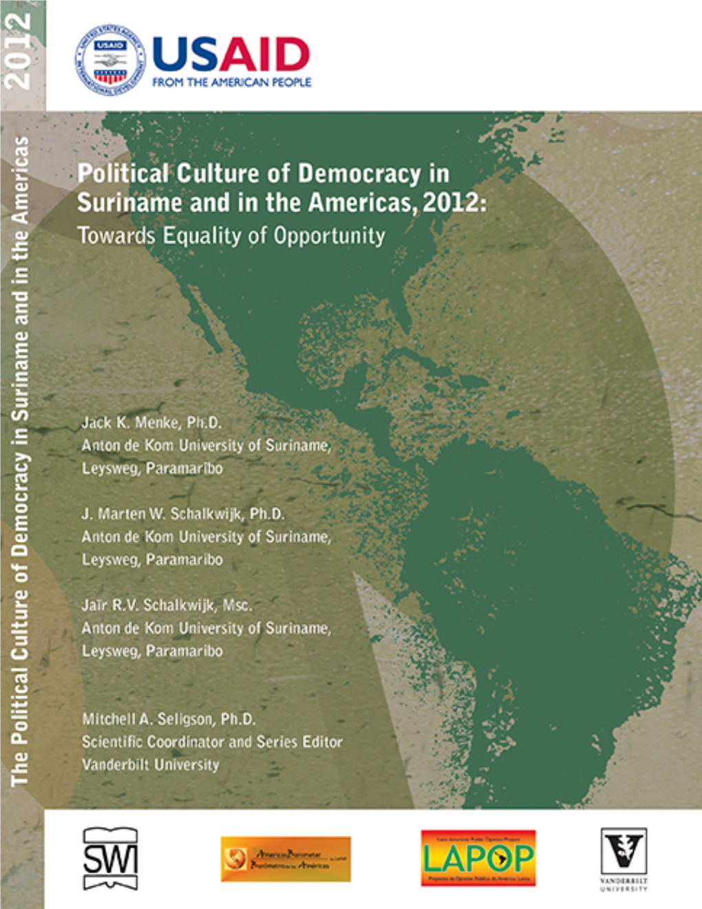 The Political Culture of Democracy in Suriname and in the Americas, 2012