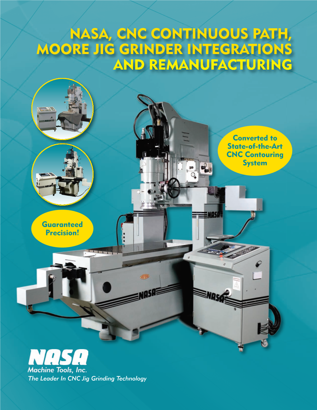 Nasa, Cnc Continuous Path, Moore Jig Grinder Integrations and Remanufacturing