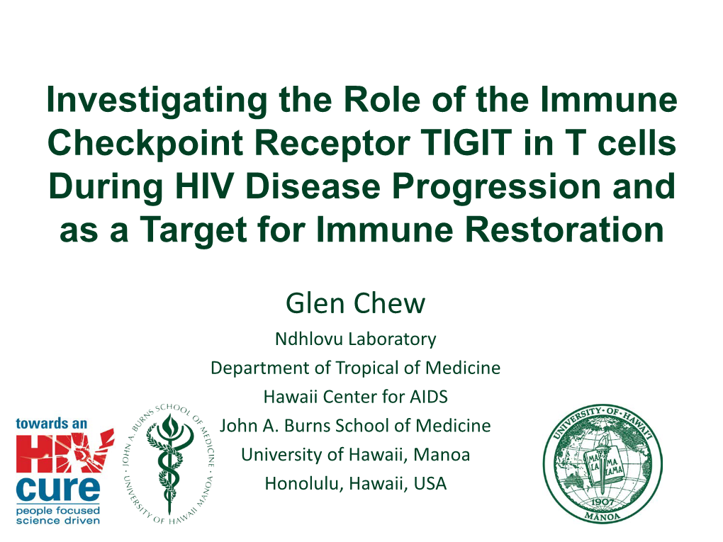 Investigating the Role of the Immune Checkpoint Receptor TIGIT in T Cells During HIV Disease Progression and As a Target for Immune Restoration