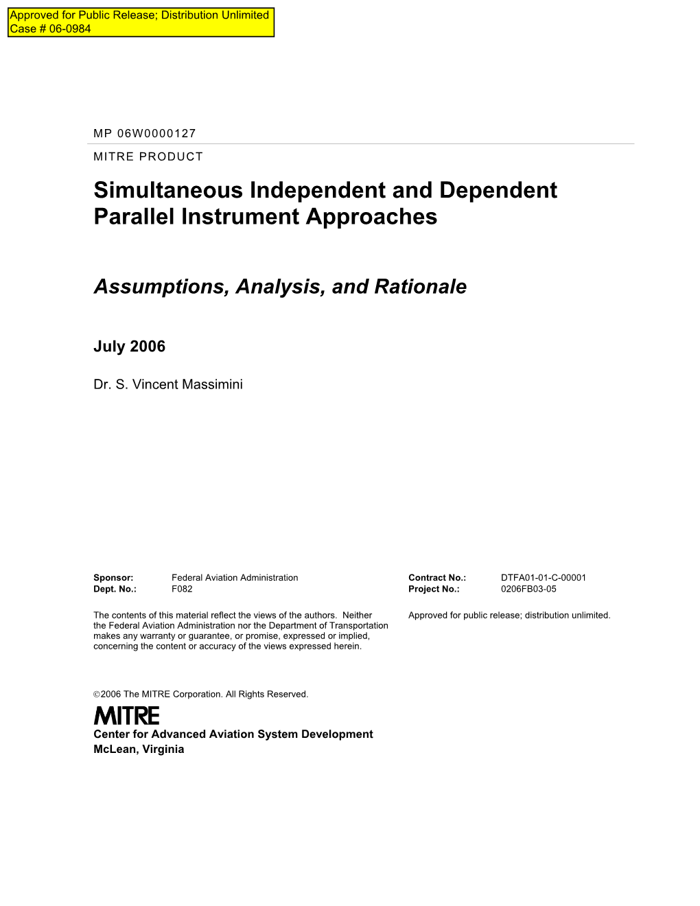 Simultaneous Independent and Dependent Parallel Instrument Approaches