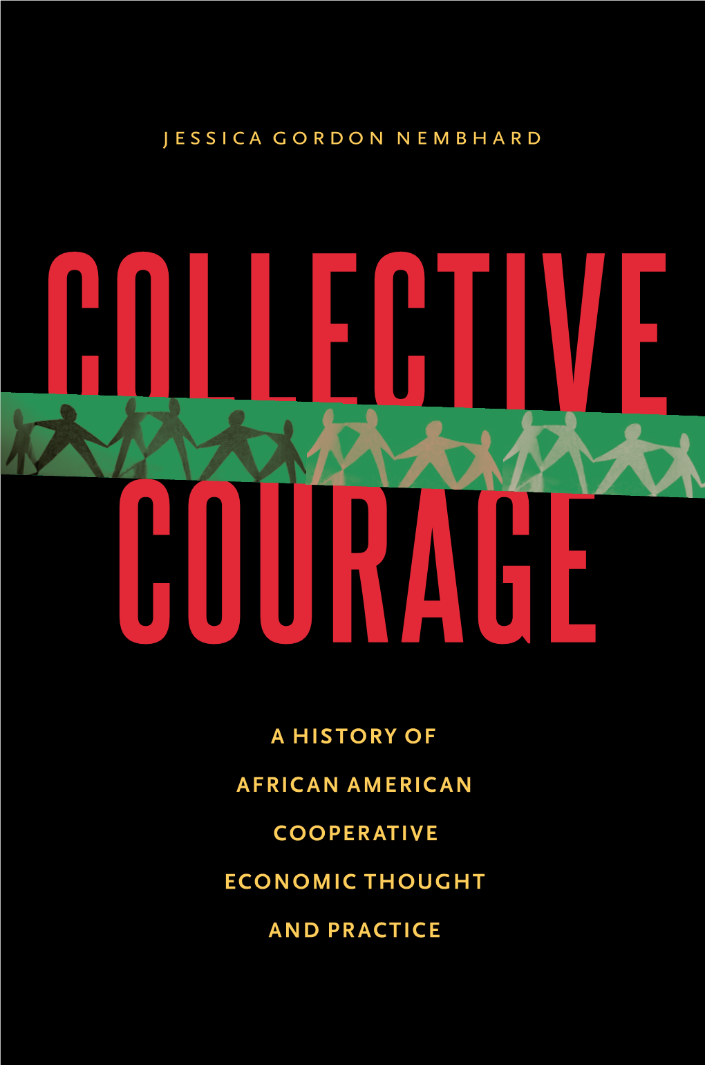 Jessica Gordon Nembhard Collective Courage
