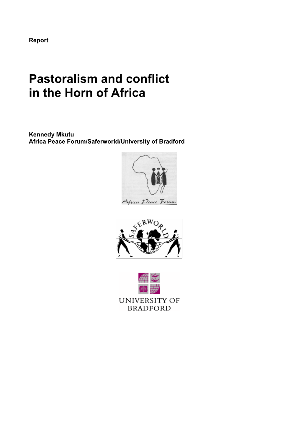 Pastoralism and Conflicts in the Horn of Africa