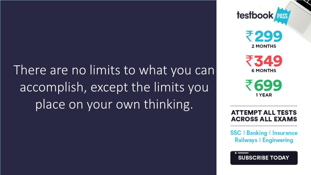 There Are No Limits to What You Can Accomplish, Except the Limits You Place on Your Own Thinking