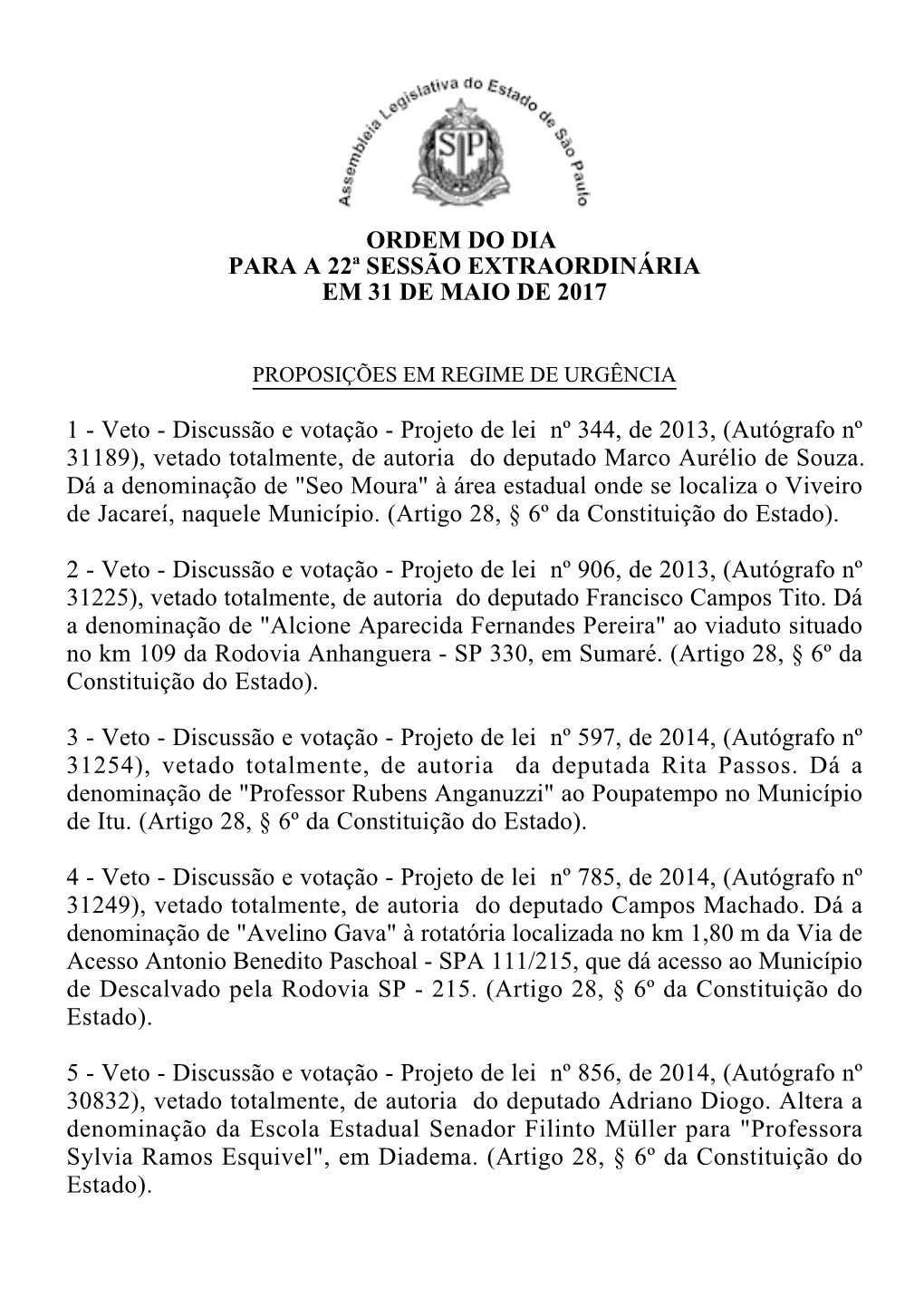 Ordem Do Dia Para a 22ª Sessão Extraordinária Em 31 De Maio De 2017