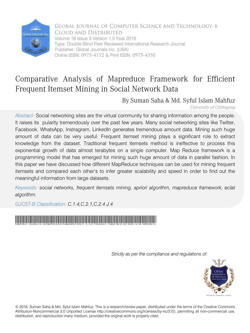Comparative Analysis of Mapreduce Framework for Efficient Frequent Itemset Mining in Social Network Data by Suman Saha & Md