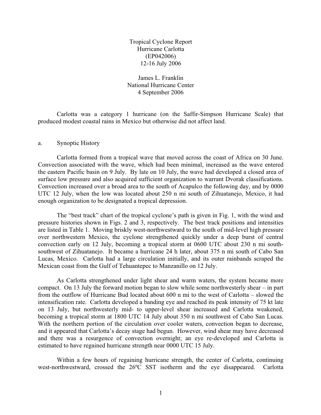 Tropical Cyclone Report Hurricane Carlotta (EP042006) 12-16 July 2006