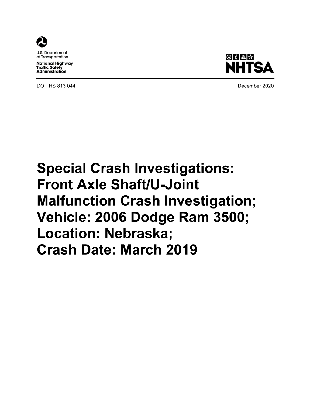 2006 Dodge Ram 3500; Location: Nebraska; Crash Date: March 2019