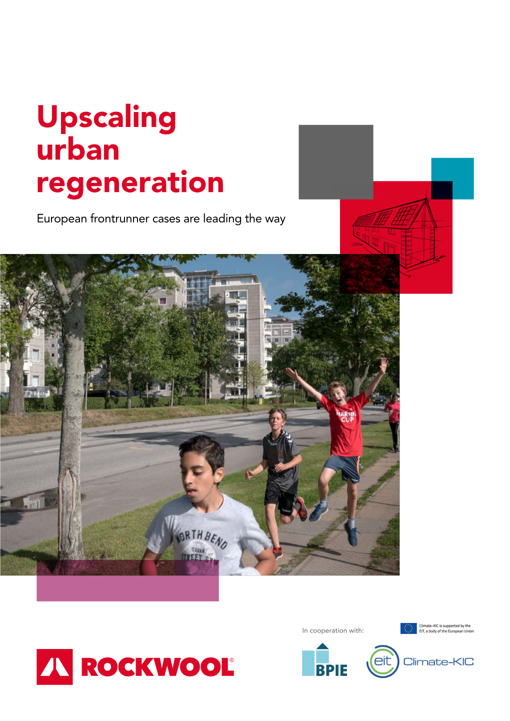 Upscaling Urban Regeneration