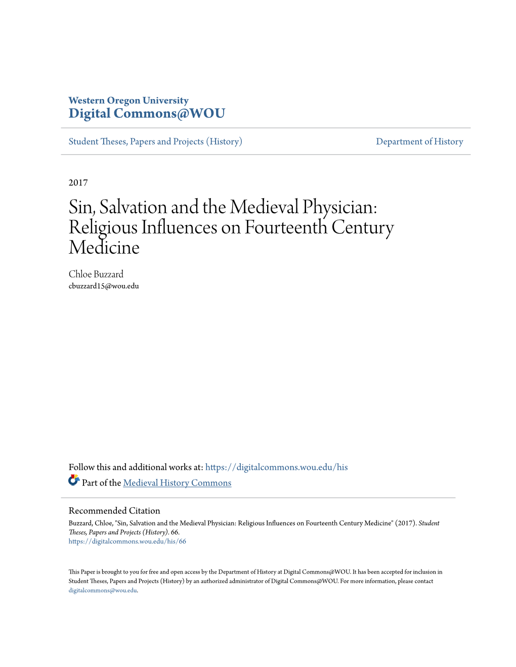 Sin, Salvation and the Medieval Physician: Religious Influences on Fourteenth Century Medicine Chloe Buzzard Cbuzzard15@Wou.Edu