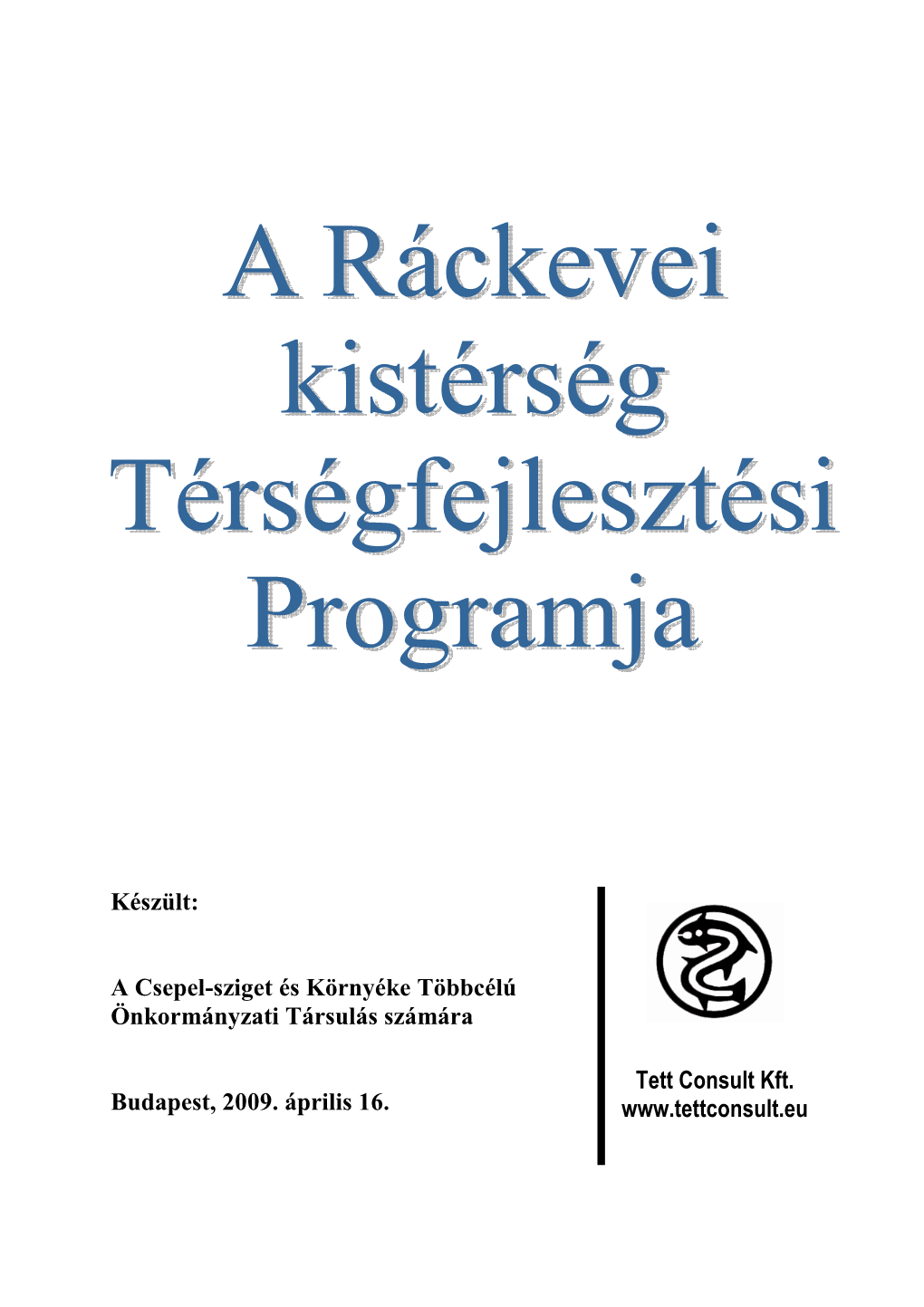 A Ráckevei Kistérség Térségfejlesztési Programja