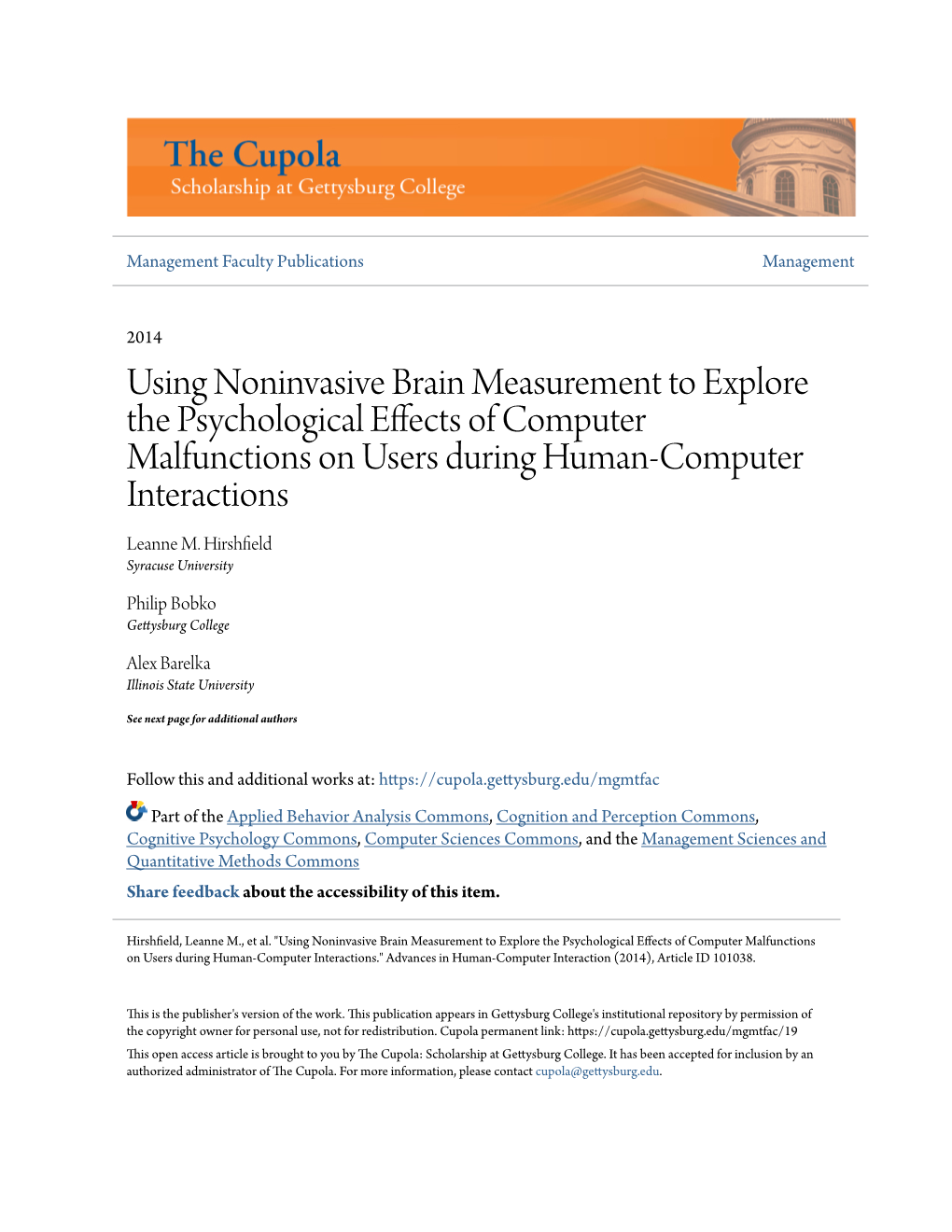 Using Noninvasive Brain Measurement to Explore the Psychological Effects of Computer Malfunctions on Users During Human-Computer Interactions Leanne M