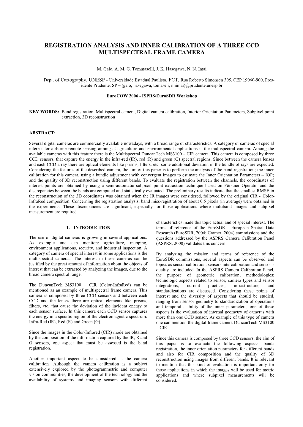 Registration Analysis and Inner Calibration of a Three CCD Multispectral Frame Camera