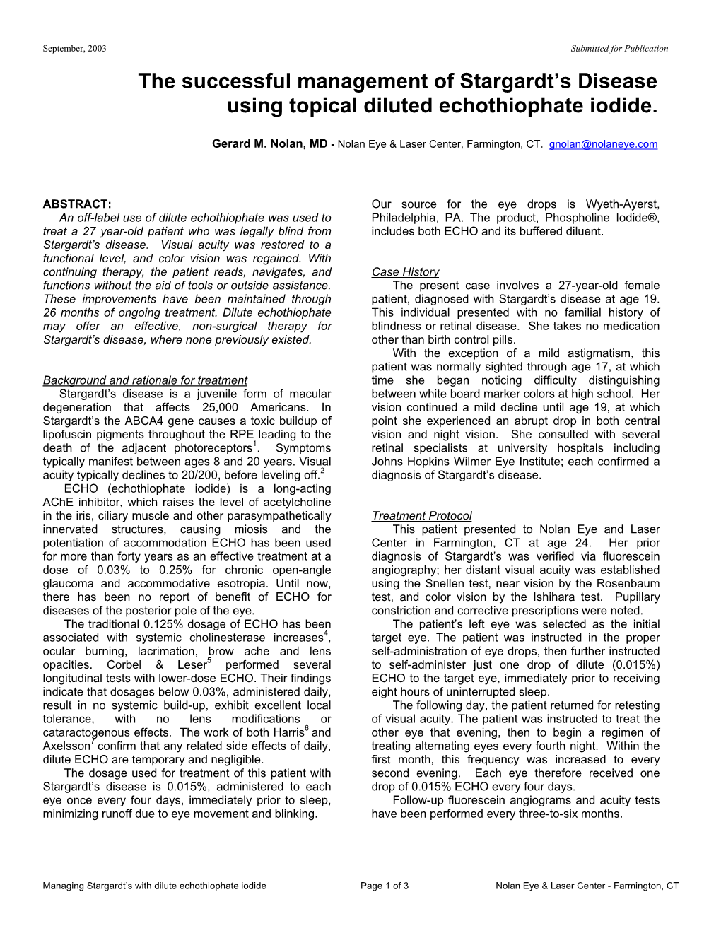 The Successful Management of Stargardt's Disease Using Topical