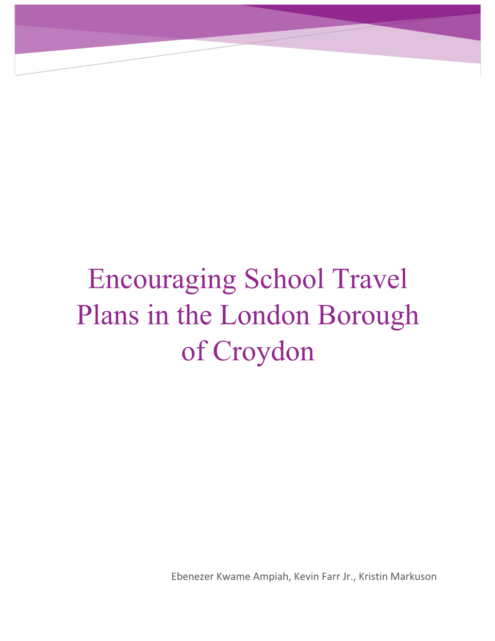 Bolstering School Travel Plans in the London Borough of Croydon