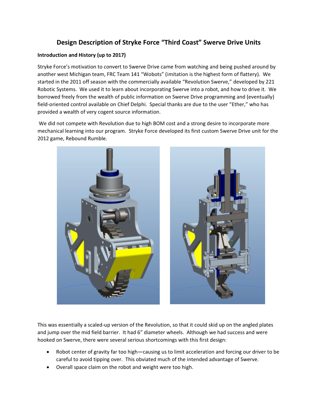 Design Description of Stryke Force “Third Coast” Swerve Drive Units