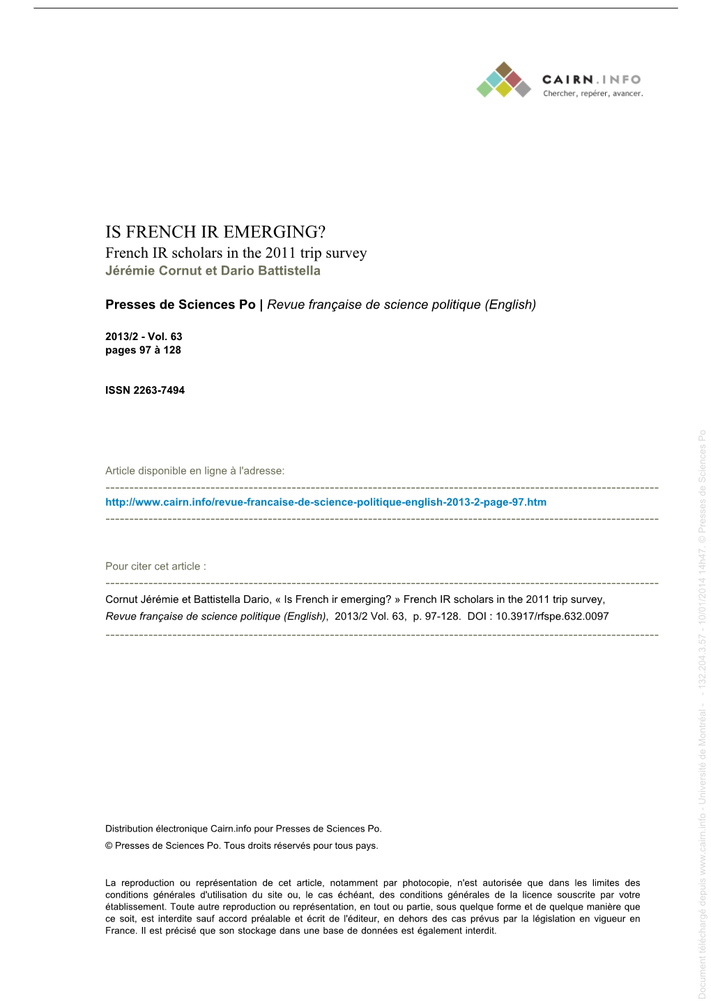 IS FRENCH IR EMERGING? French IR Scholars in the 2011 Trip Survey Jérémie Cornut Et Dario Battistella