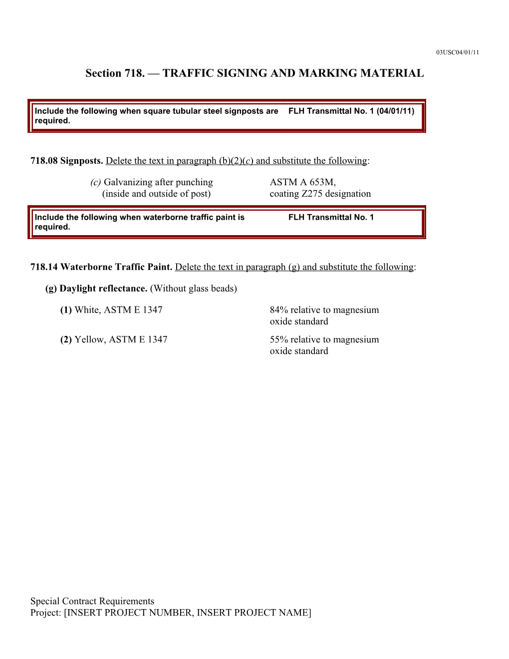 Section 718. TRAFFIC SIGNING and MARKING MATERIAL