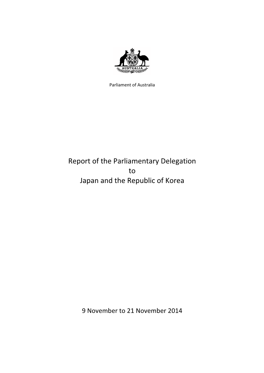 Report of the Parliamentary Delegation to Japan and the Republic of Korea