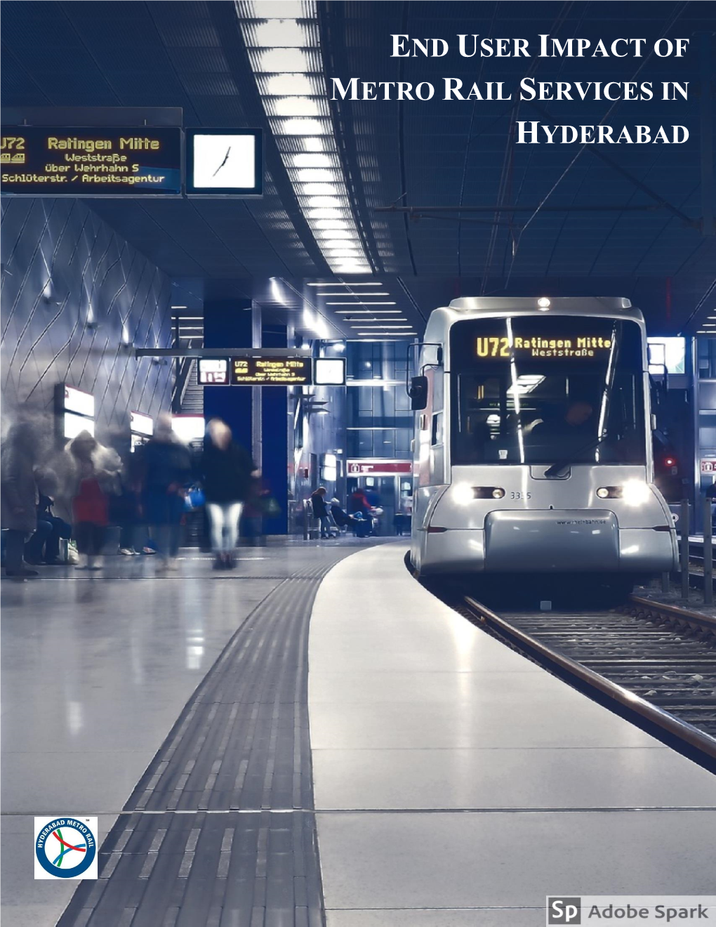 End User Impact of Metro Rail Services in Hyderabad