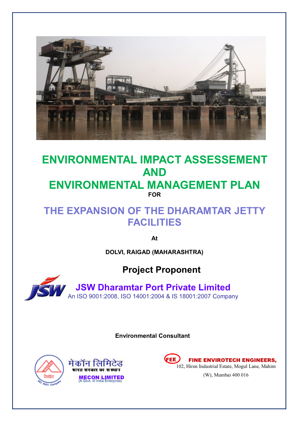 Environmental Impact Assessement and Environmental Management Plan For