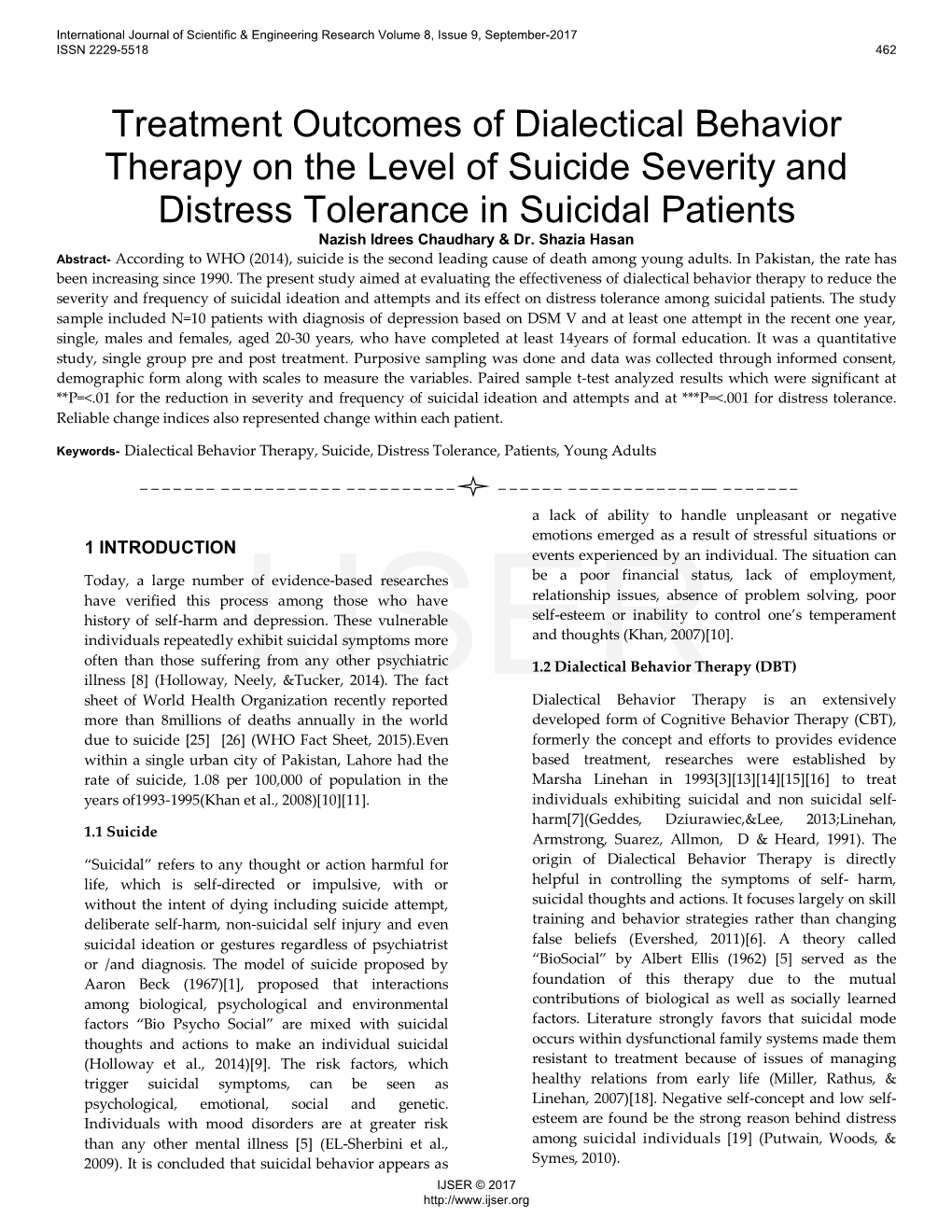 Treatment Outcomes of Dialectical Behavior Therapy on the Level of Suicide Severity and Distress Tolerance in Suicidal Patients Nazish Idrees Chaudhary & Dr