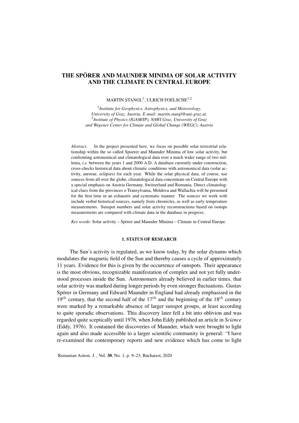 The Sp ¨Orer and Maunder Minima of Solar Activity And