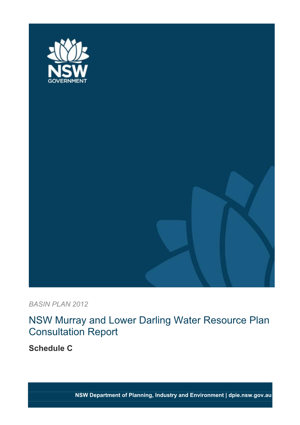 NSW Murray and Lower Darling Water Resource Plan Consultation Report Schedule C
