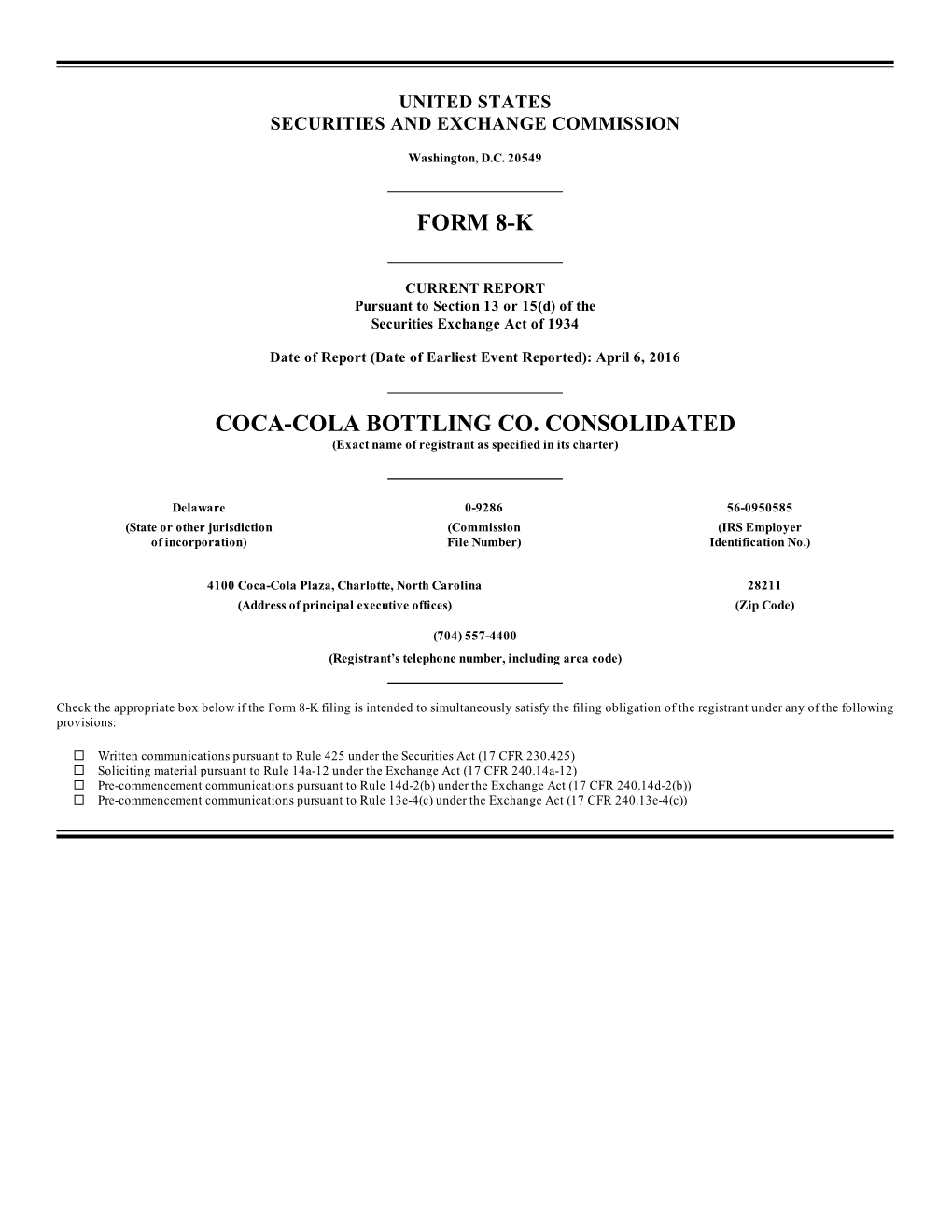 Form 8-K Coca-Cola Bottling Co. Consolidated