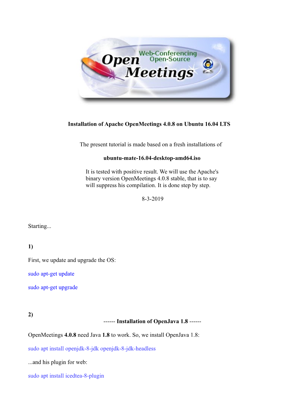 Installation of Apache Openmeetings 4.0.8 on Ubuntu 16.04 LTS The