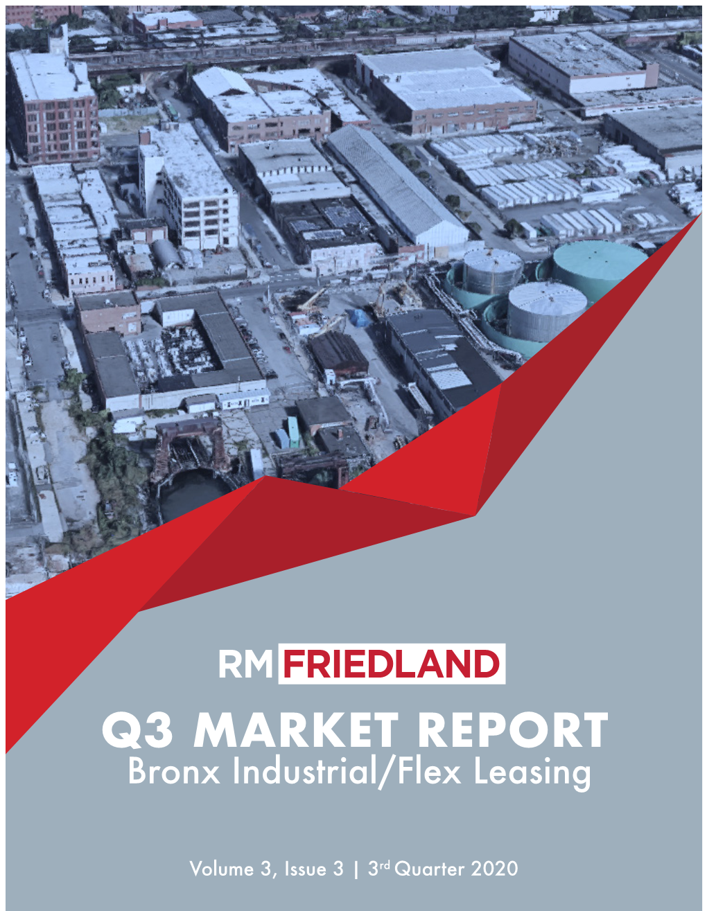Q3 MARKET REPORT Bronx Industrial/Flex Leasing