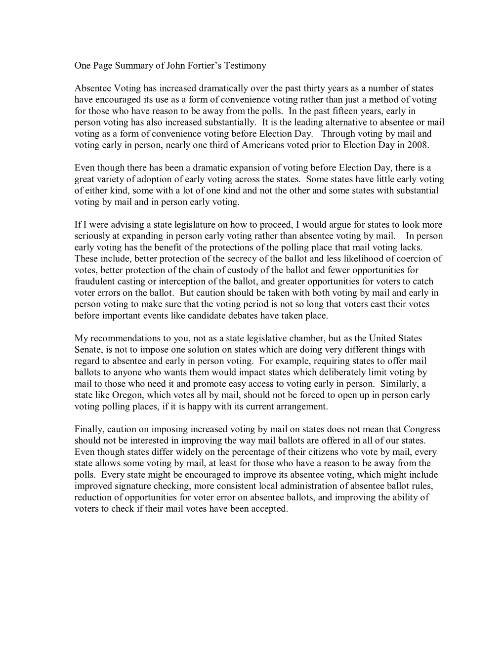 One Page Summary of John Fortier's Testimony Absentee Voting Has Increased Dramatically Over the Past Thirty Years As a Number