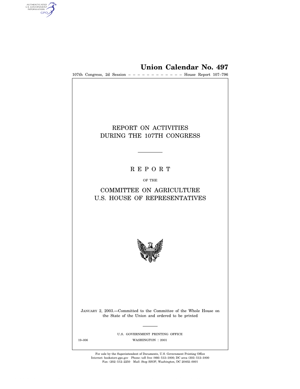 Union Calendar No. 497 107Th Congress, 2D Session – – – – – – – – – – – – House Report 107–796