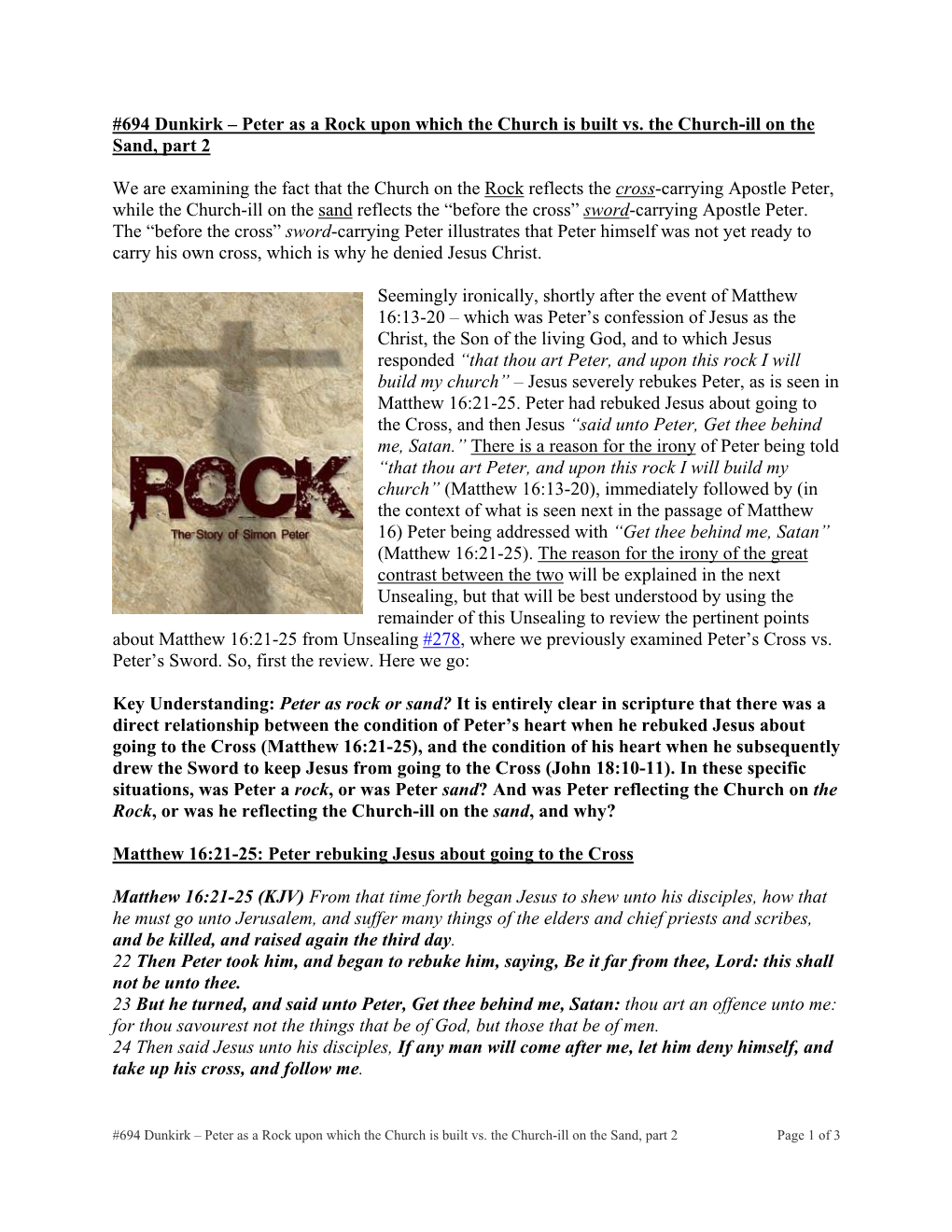 Peter As a Rock Upon Which the Church Is Built Vs. the Church-Ill on the Sand, Part 2