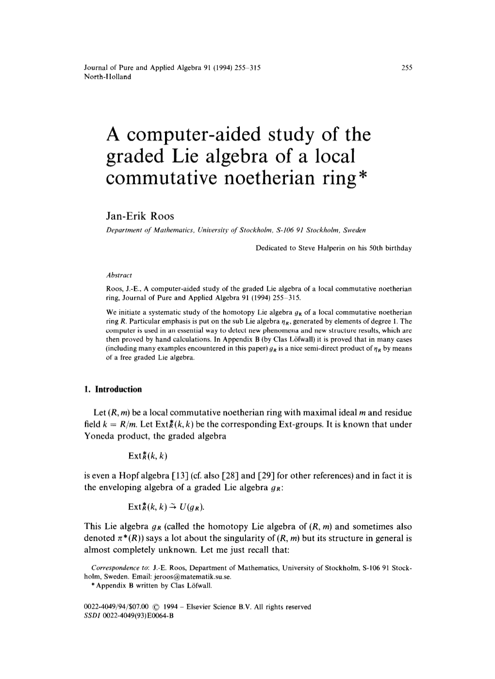 A Computer-Aided Study of the Graded Lie Algebra of a Local Commutative Noetherian Ring *