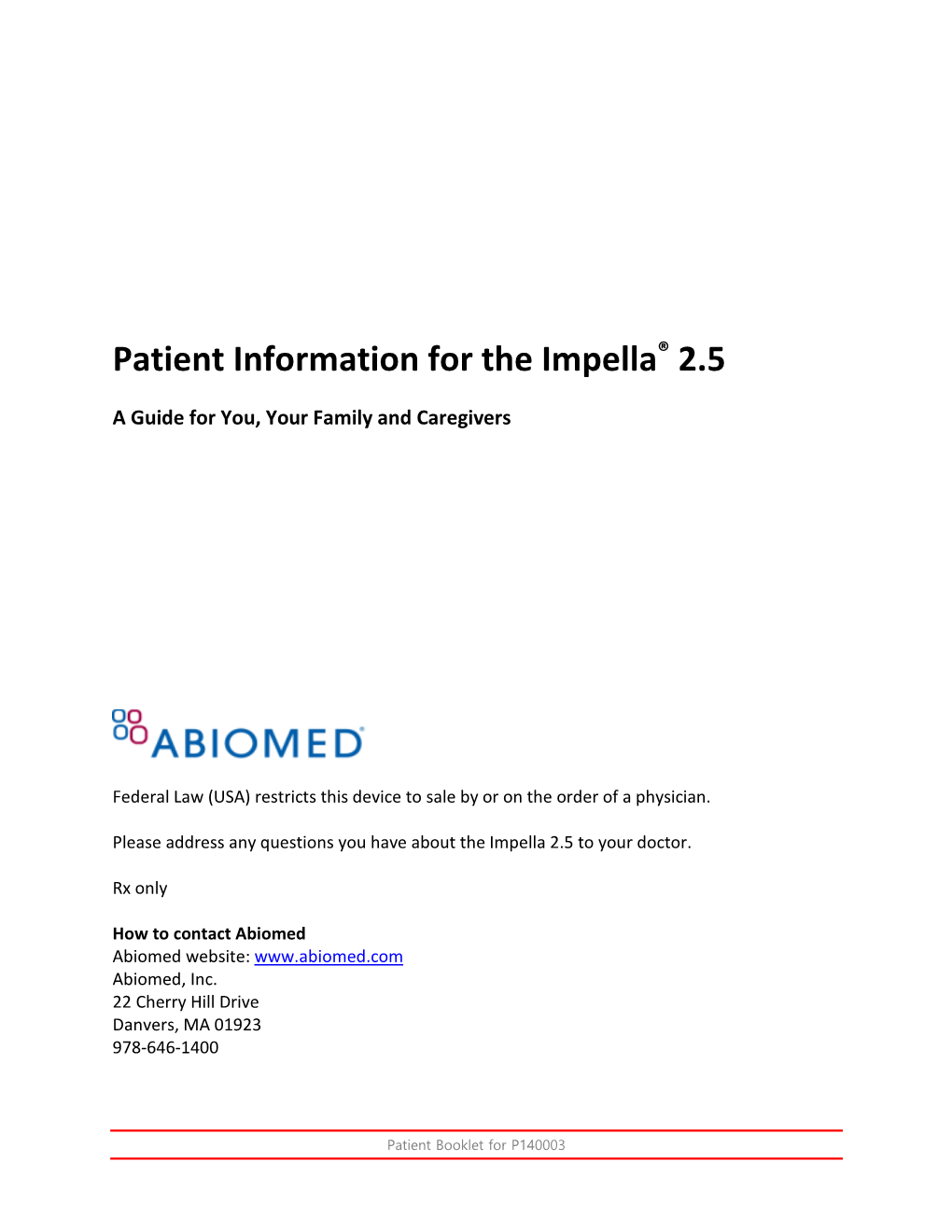 Patient Information for the Impella® 2.5