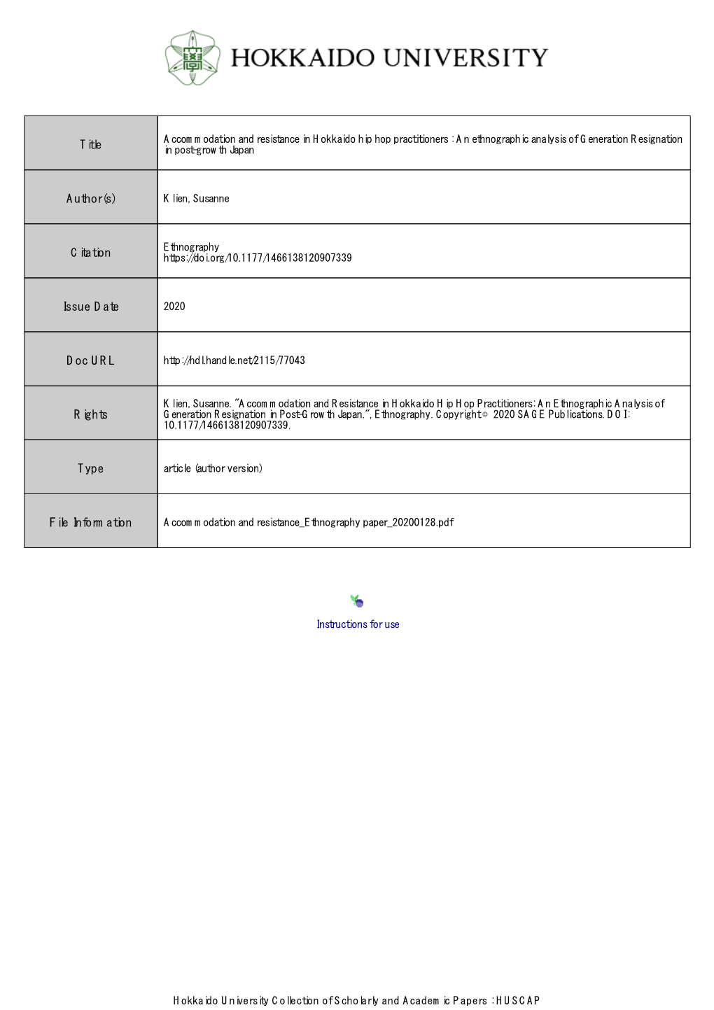 Accommodation and Resistance in Hokkaido Hip Hop Practitioners : an Ethnographic Analysis of Generation Resignation Title in Post-Growth Japan