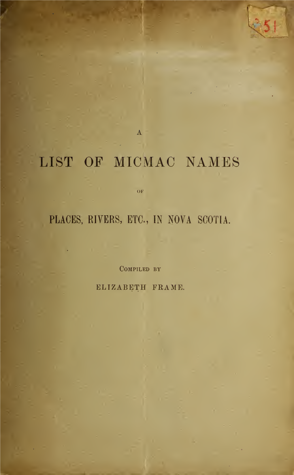 A List of Micmac Names of Places, Rivers, Etc., in Nova Scotia