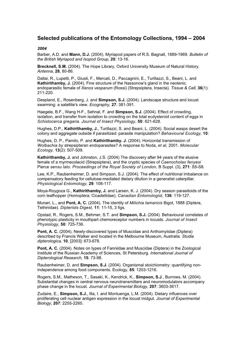 Selected Publications of the Entomology Collections, 1994 – 2003