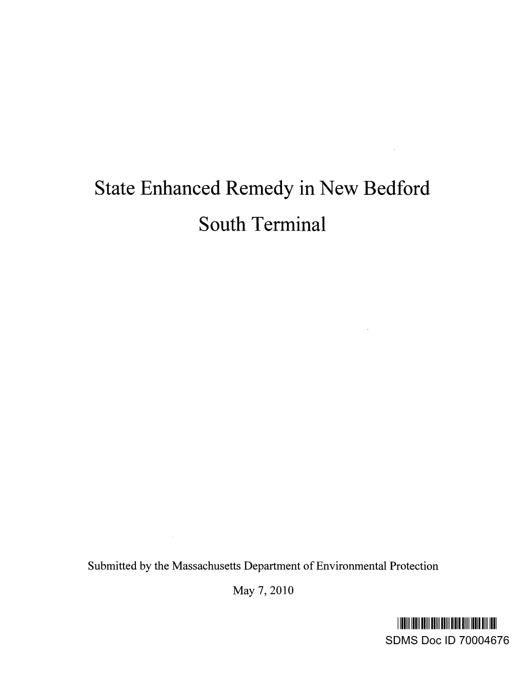 Submittal of Materials Regarding State Enhanced