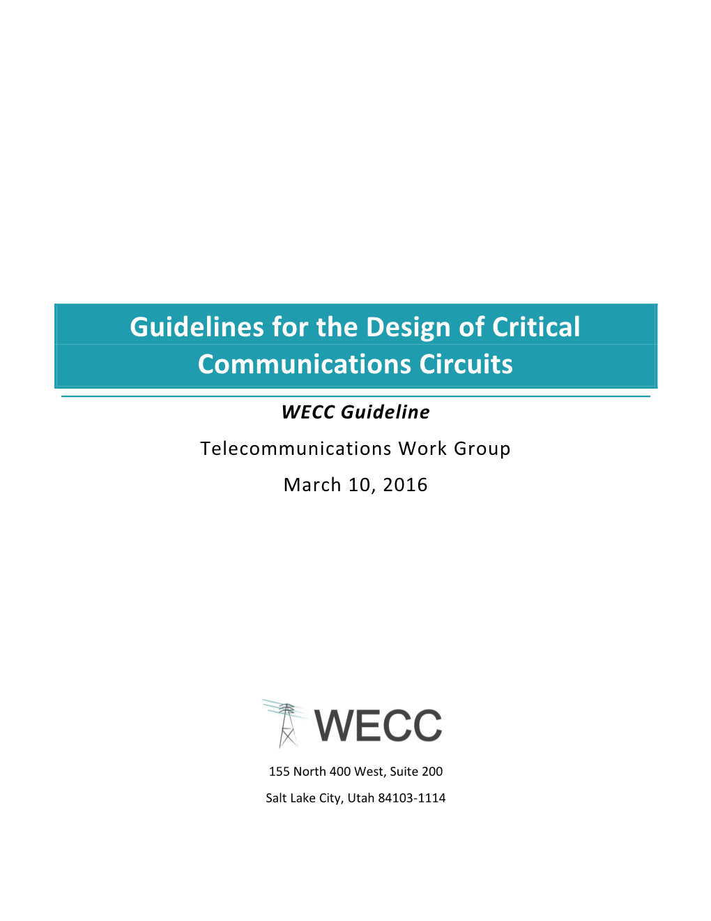 Guidelines for the Design of Critical Communications Circuits Final