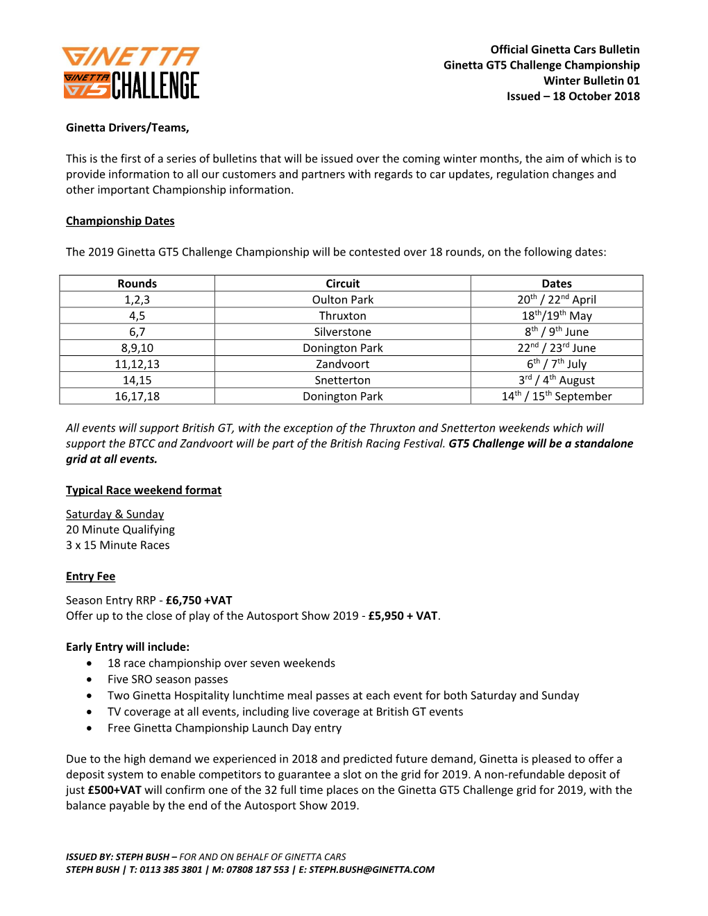 Official Ginetta Cars Bulletin Ginetta GT5 Challenge Championship Winter Bulletin 01 Issued – 18 October 2018 Ginetta Drivers